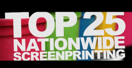 Image reading Top 25 Nationwide Screenprinting
